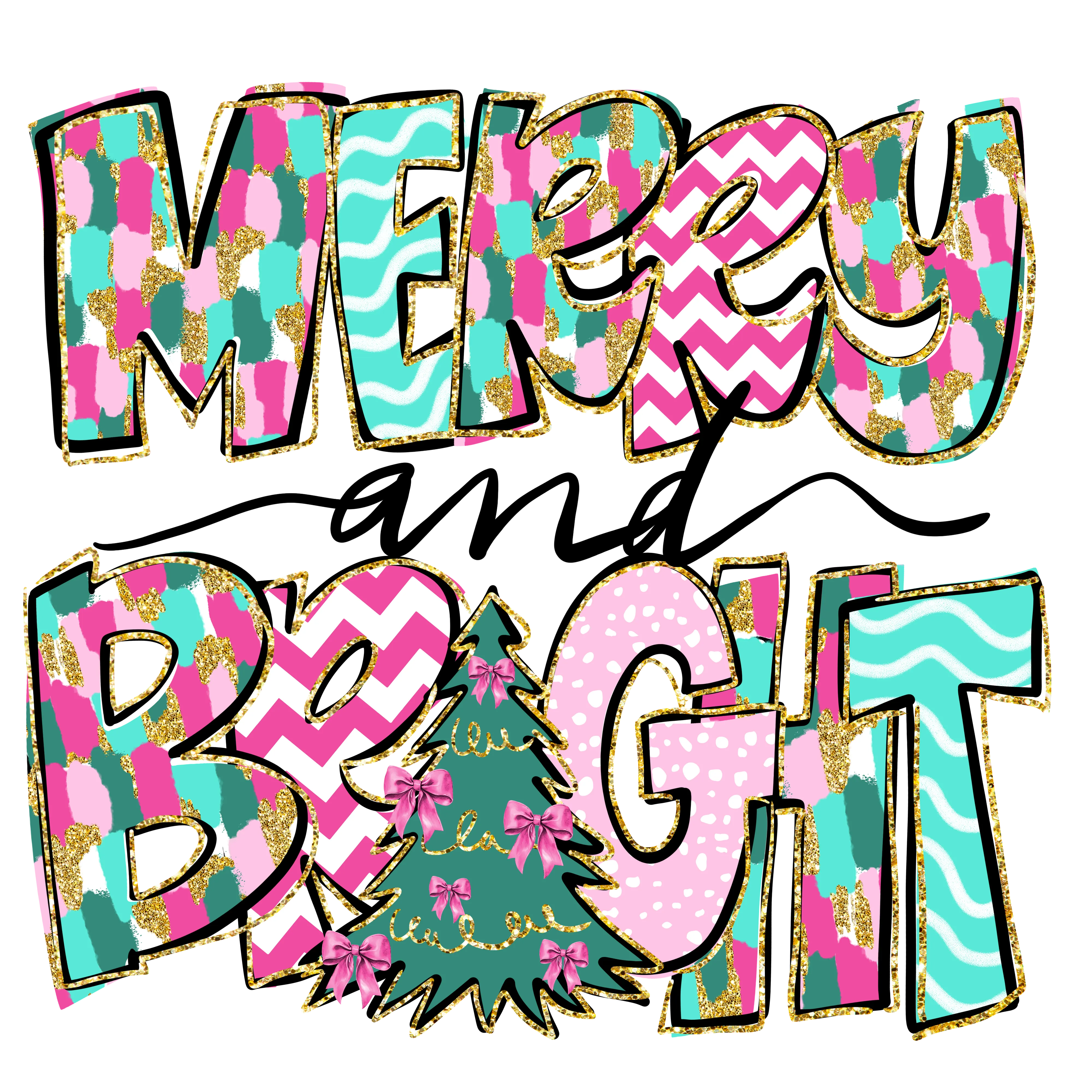 Bright & Bold Merry and Bright DTF Transfer
