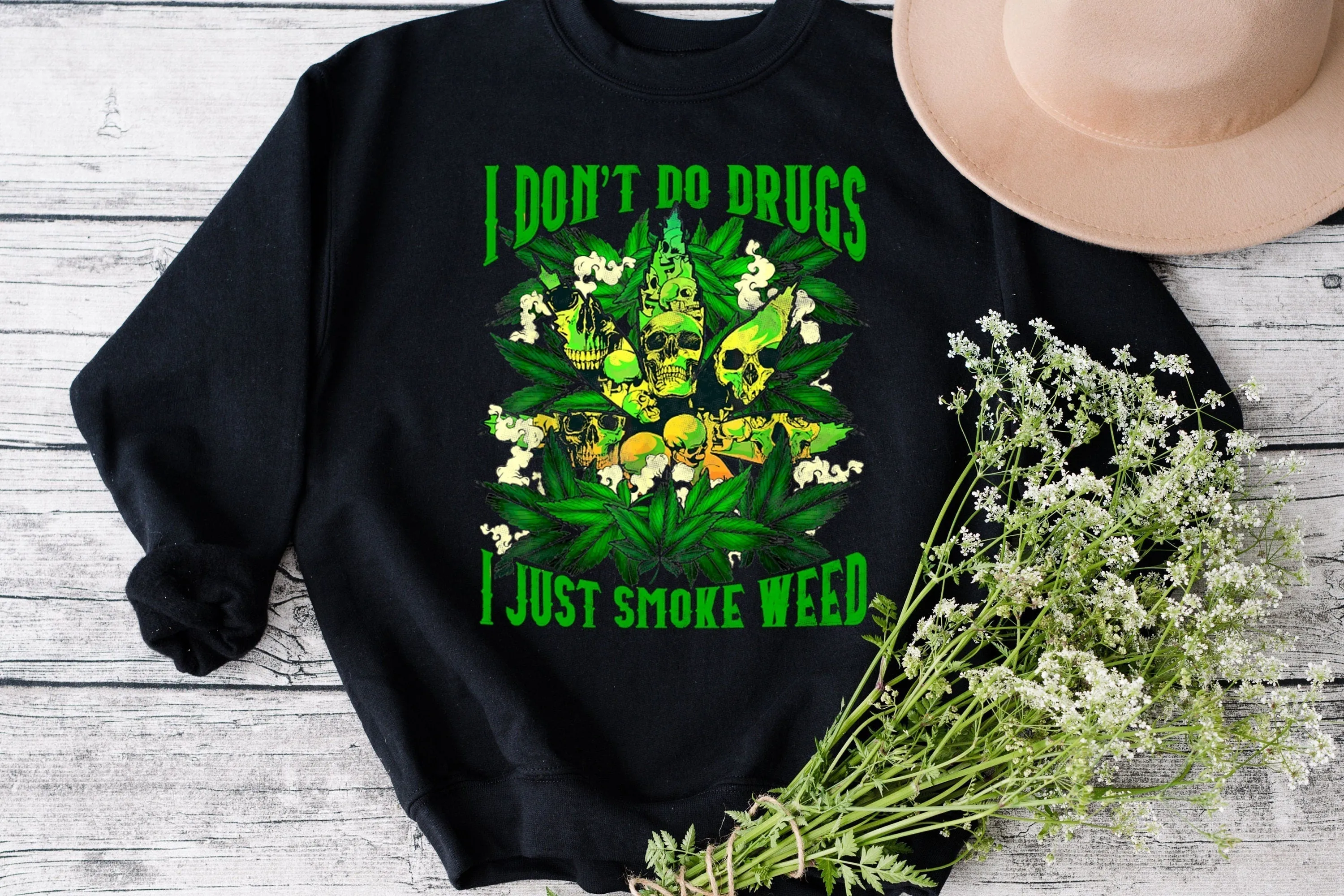 I Don't Do Drugs I Just Smoke Weed, Funny Stoner Shirt