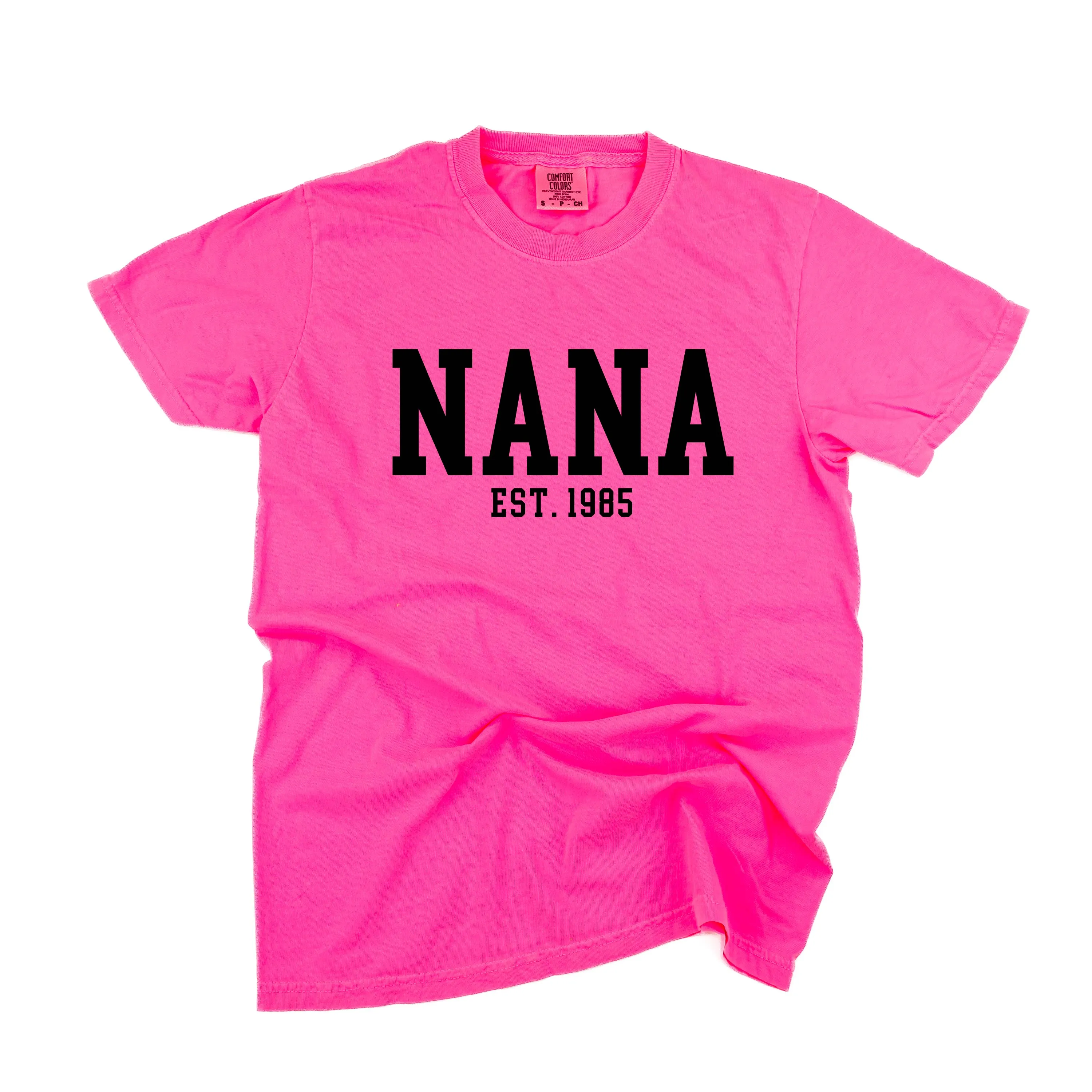 Nana - EST. (Select Your Year) - SHORT SLEEVE COMFORT COLORS TEE