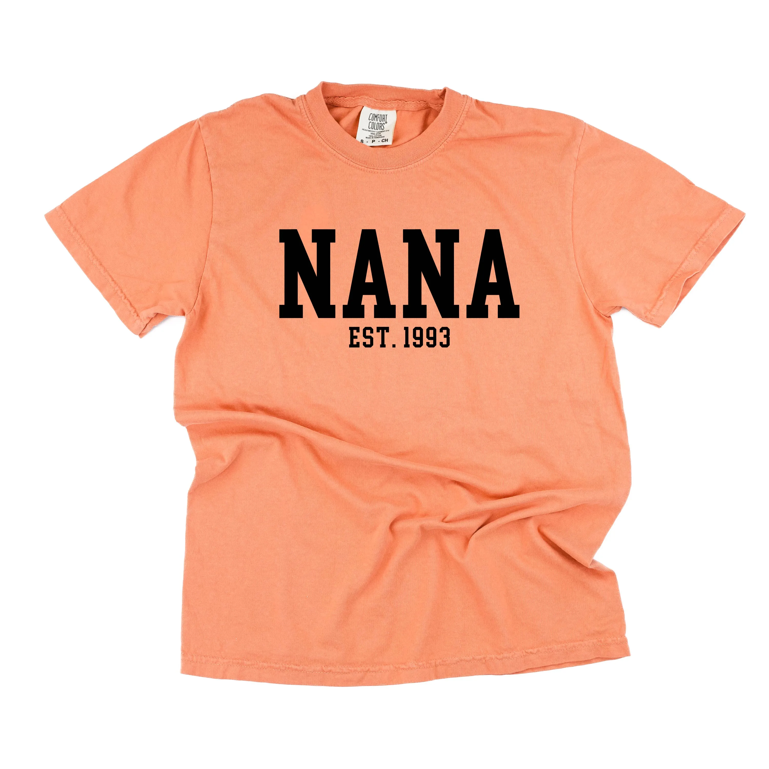 Nana - EST. (Select Your Year) - SHORT SLEEVE COMFORT COLORS TEE