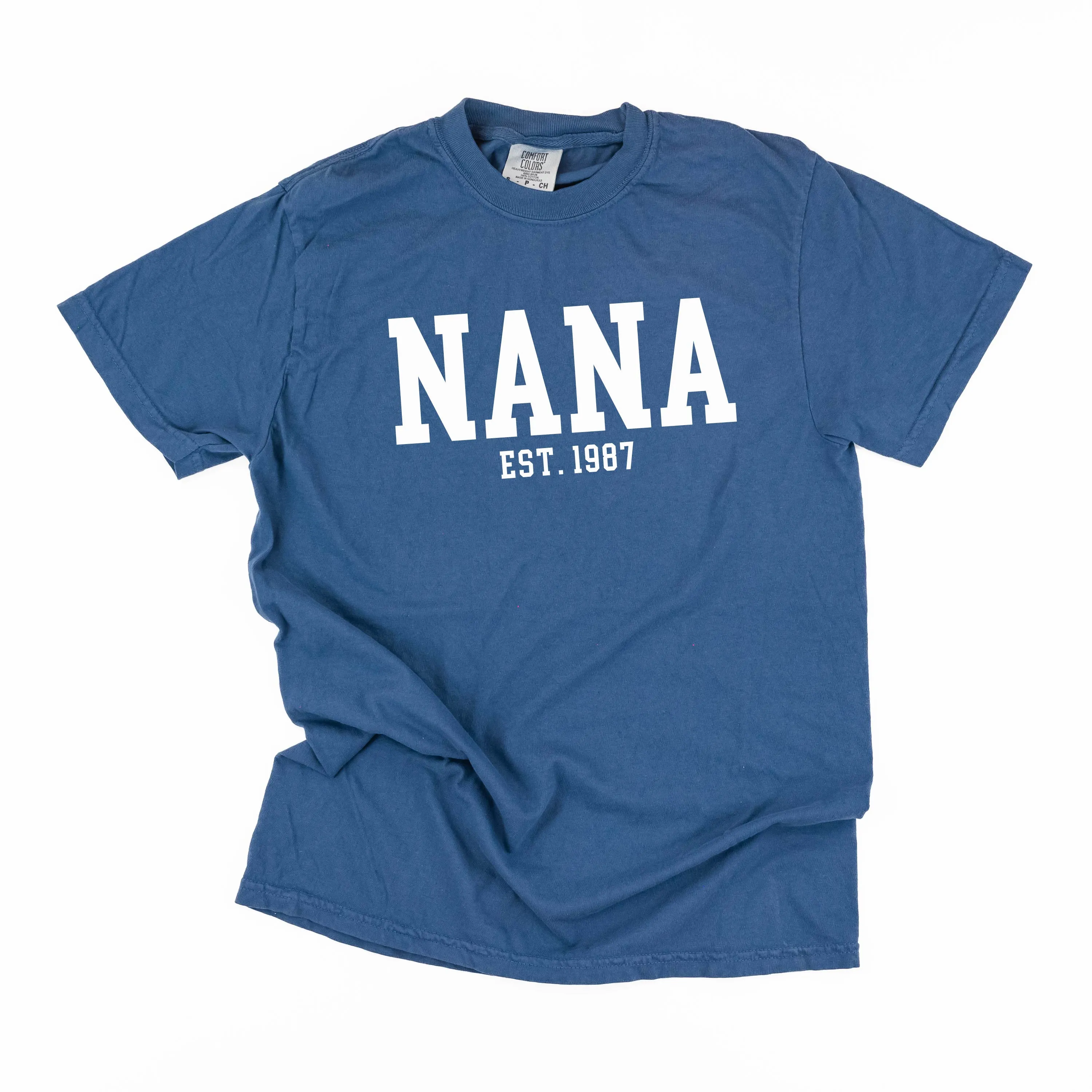 Nana - EST. (Select Your Year) - SHORT SLEEVE COMFORT COLORS TEE