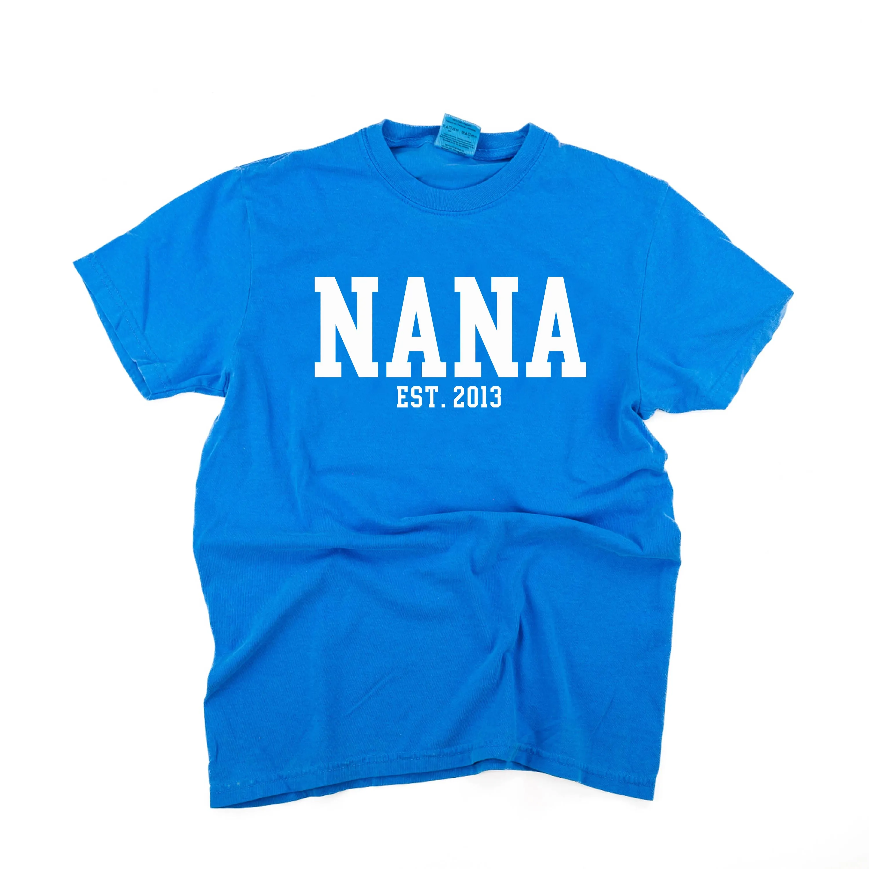 Nana - EST. (Select Your Year) - SHORT SLEEVE COMFORT COLORS TEE