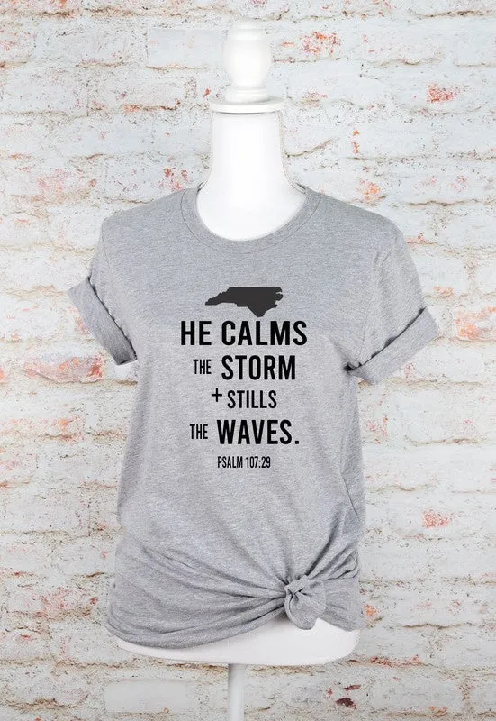 North Carolina Calms the Storms Graphic Tee