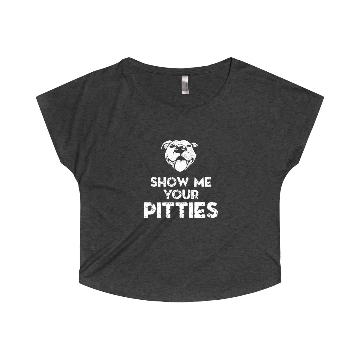 Show Me Your Pitties Pitbull Dog Lover Women's Tri-Blend Dolman