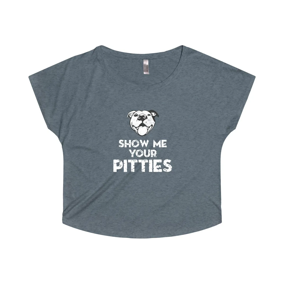 Show Me Your Pitties Pitbull Dog Lover Women's Tri-Blend Dolman