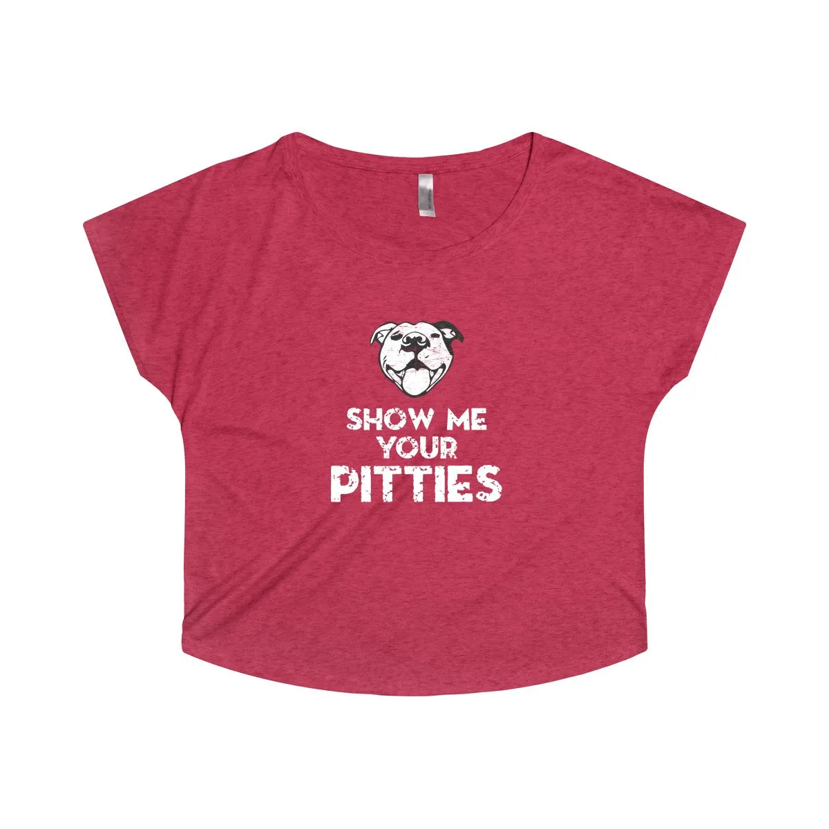 Show Me Your Pitties Pitbull Dog Lover Women's Tri-Blend Dolman
