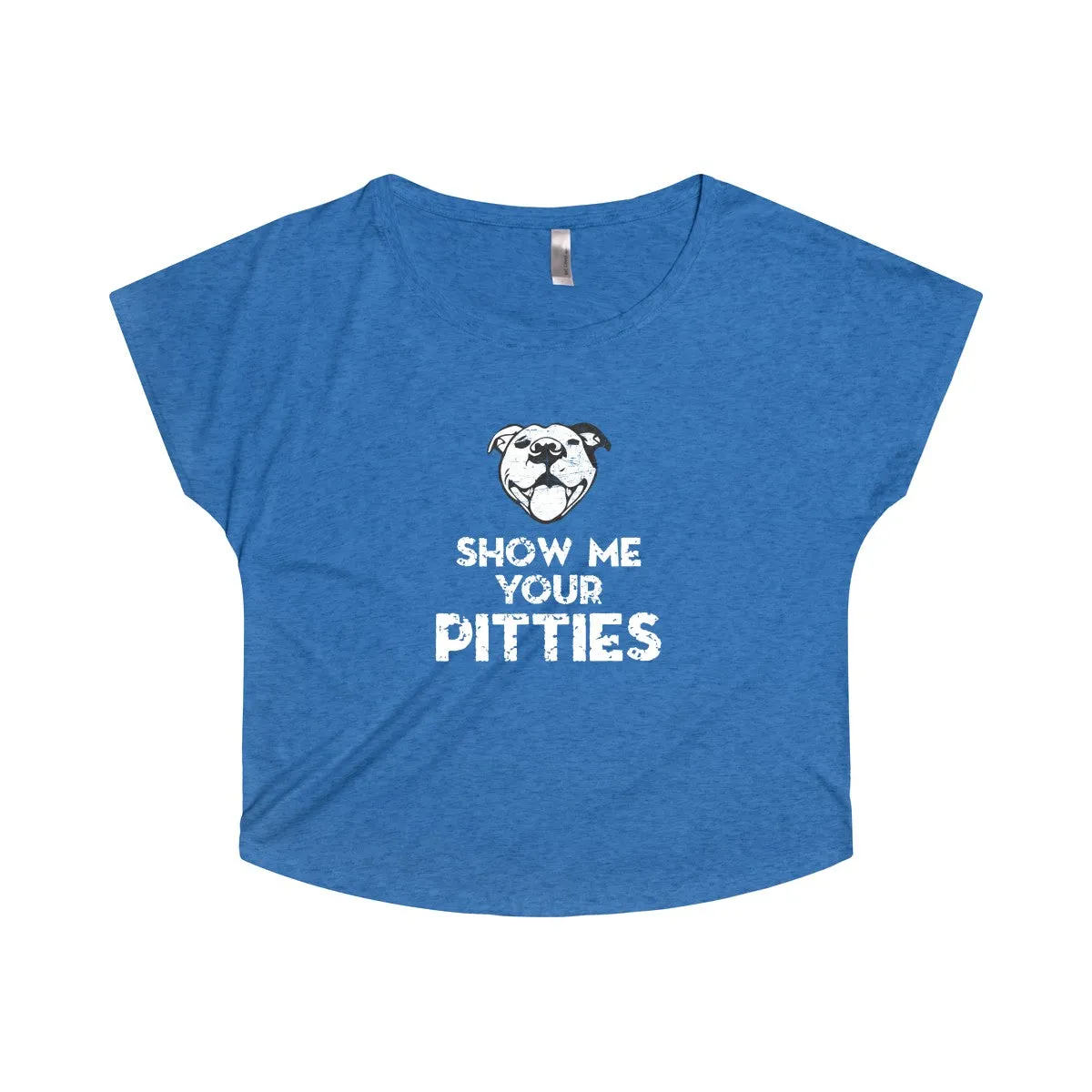 Show Me Your Pitties Pitbull Dog Lover Women's Tri-Blend Dolman