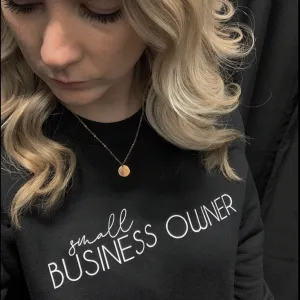 Small Business Owner - Black Crewneck