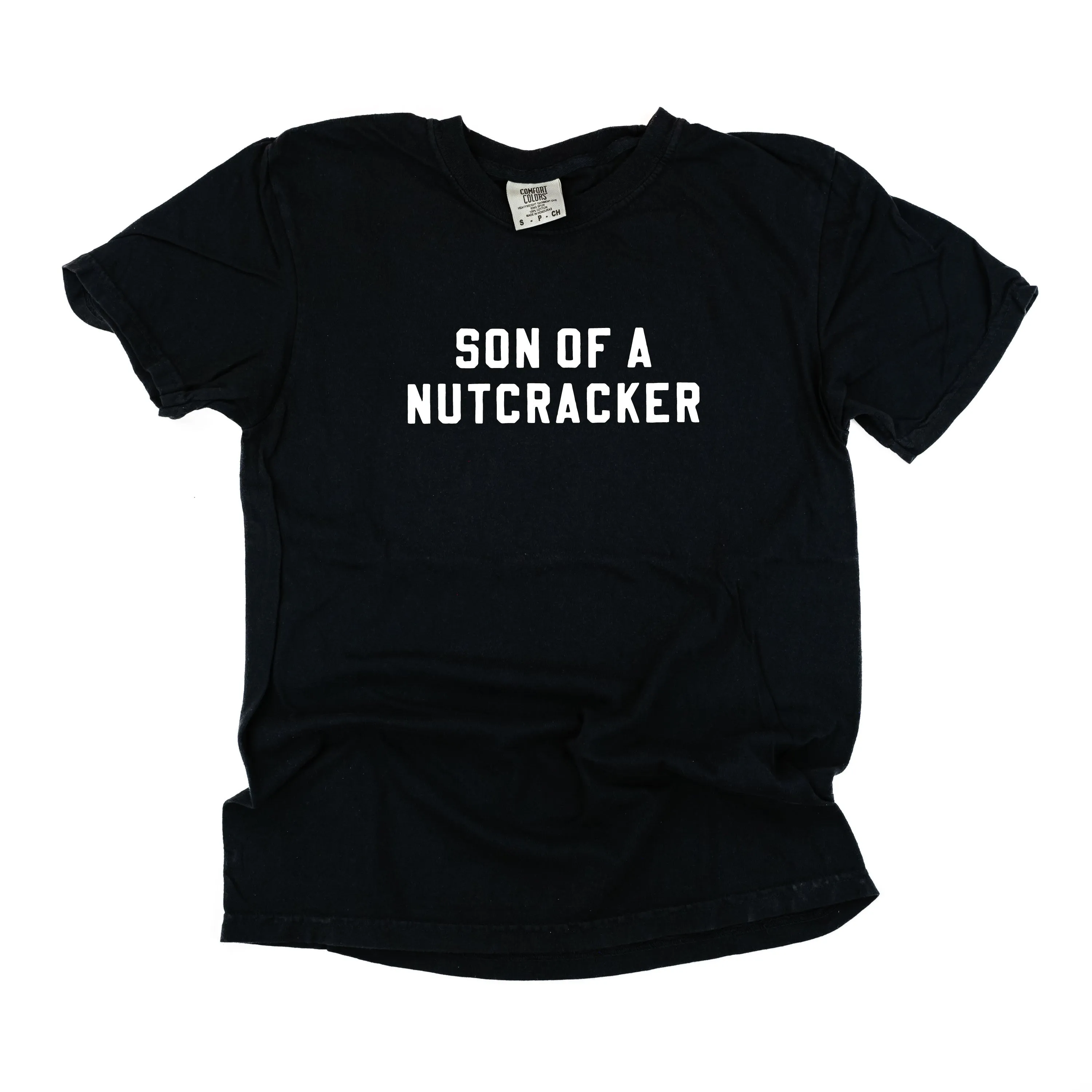 Son Of A Nutcracker - Comfort Colors Tee