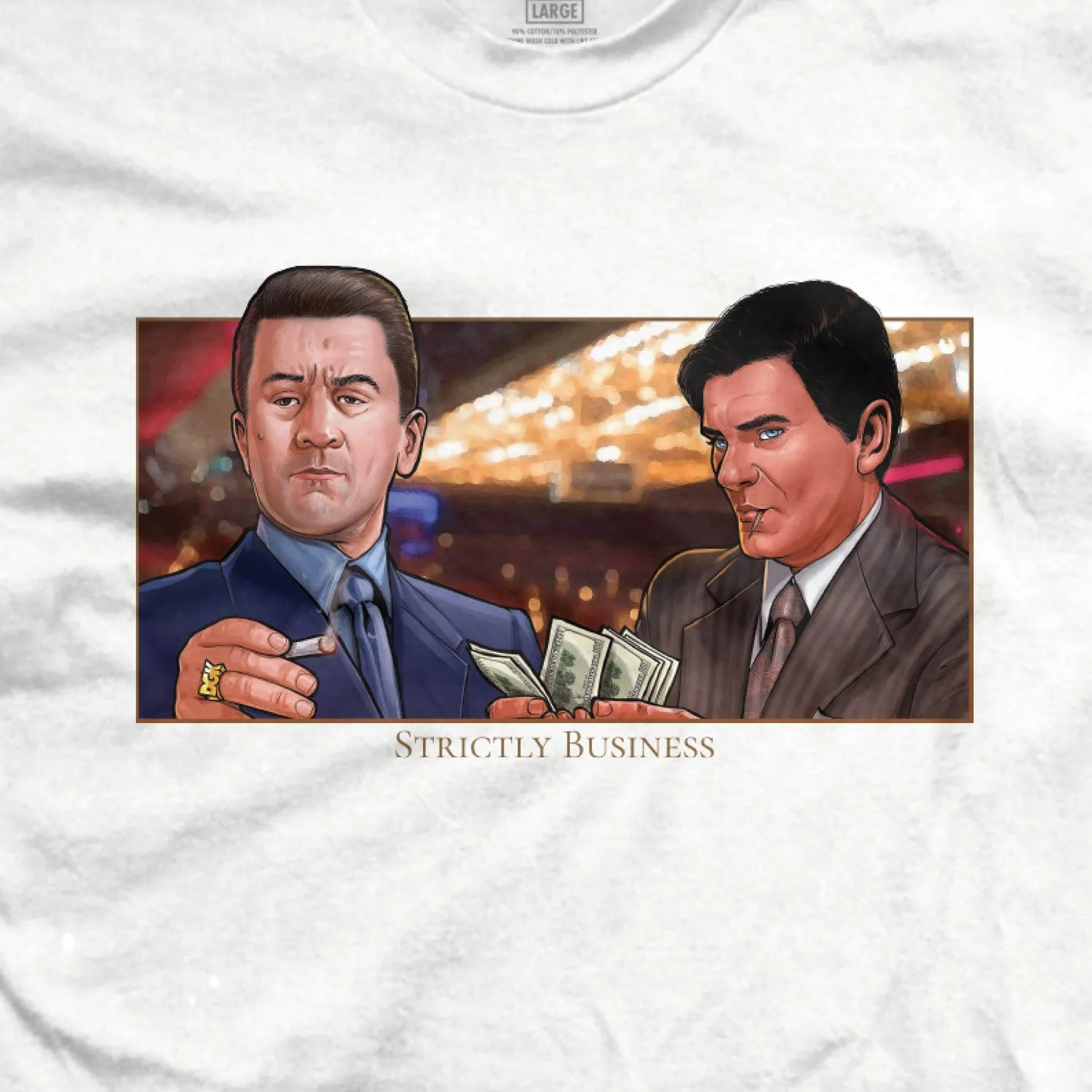 Strictly Business T-Shirt