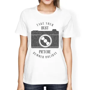 Take Your Best Picture Summer Holiday Womens White Shirt