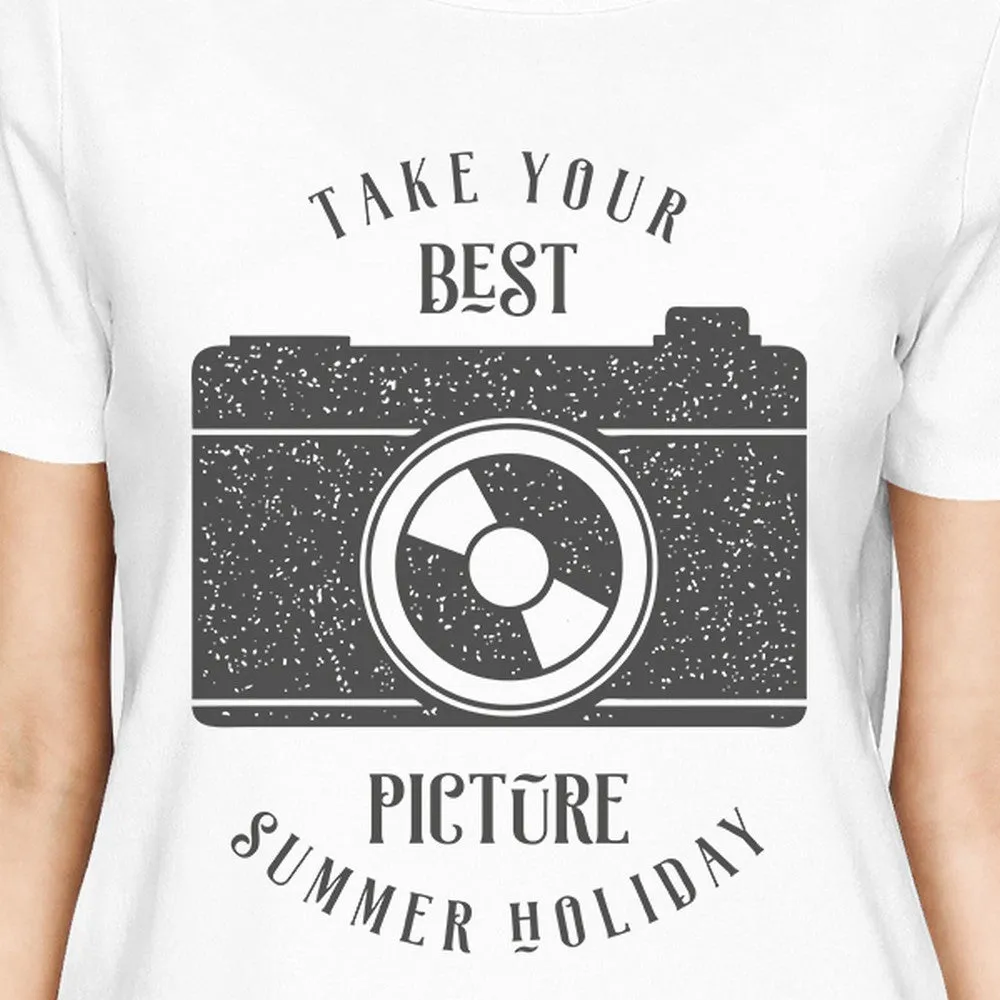 Take Your Best Picture Summer Holiday Womens White Shirt