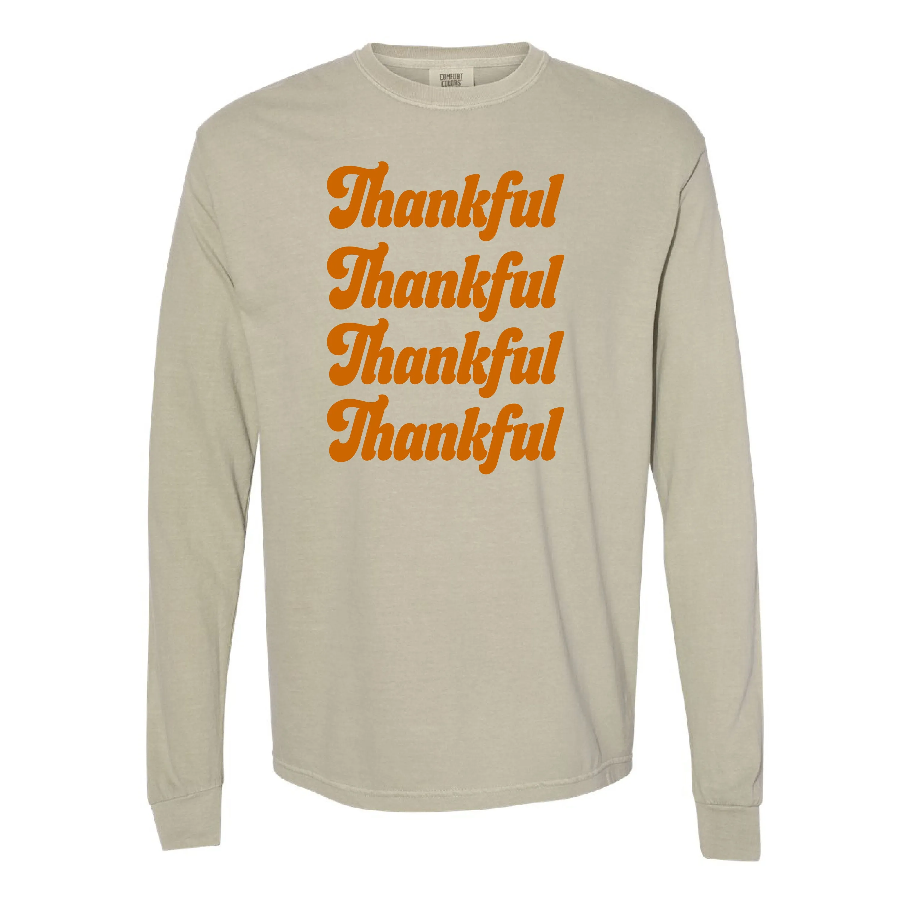 Thankful (x4) - LONG SLEEVE COMFORT COLORS TEE