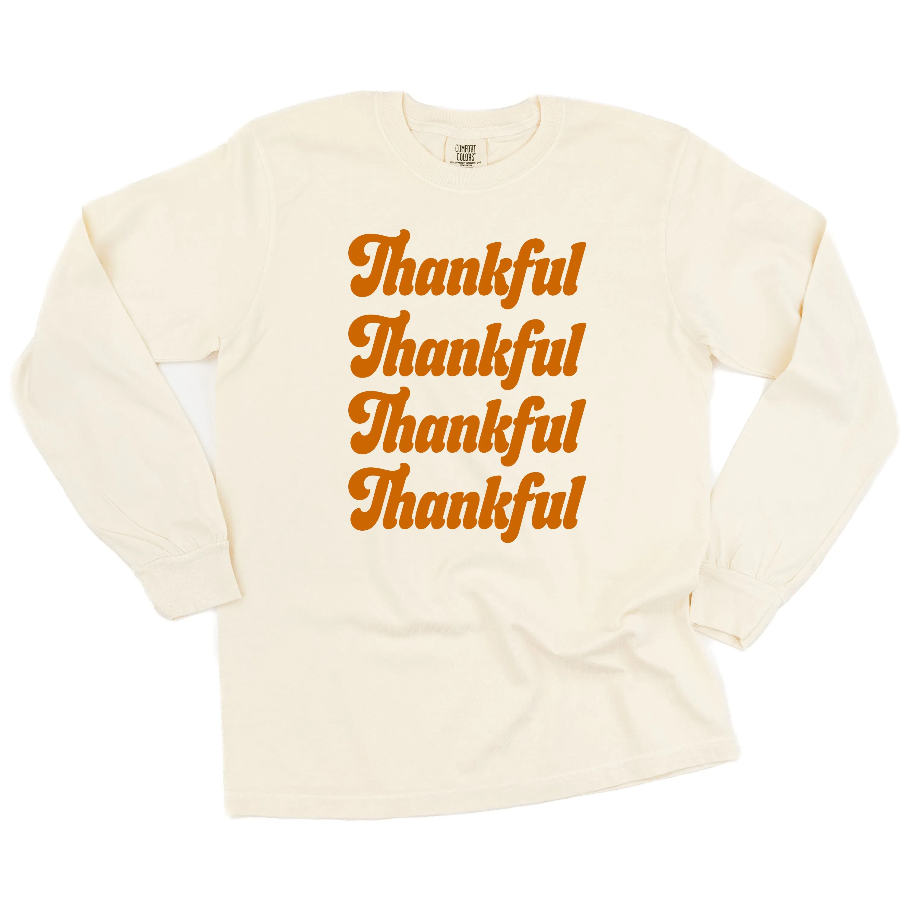 Thankful (x4) - LONG SLEEVE COMFORT COLORS TEE