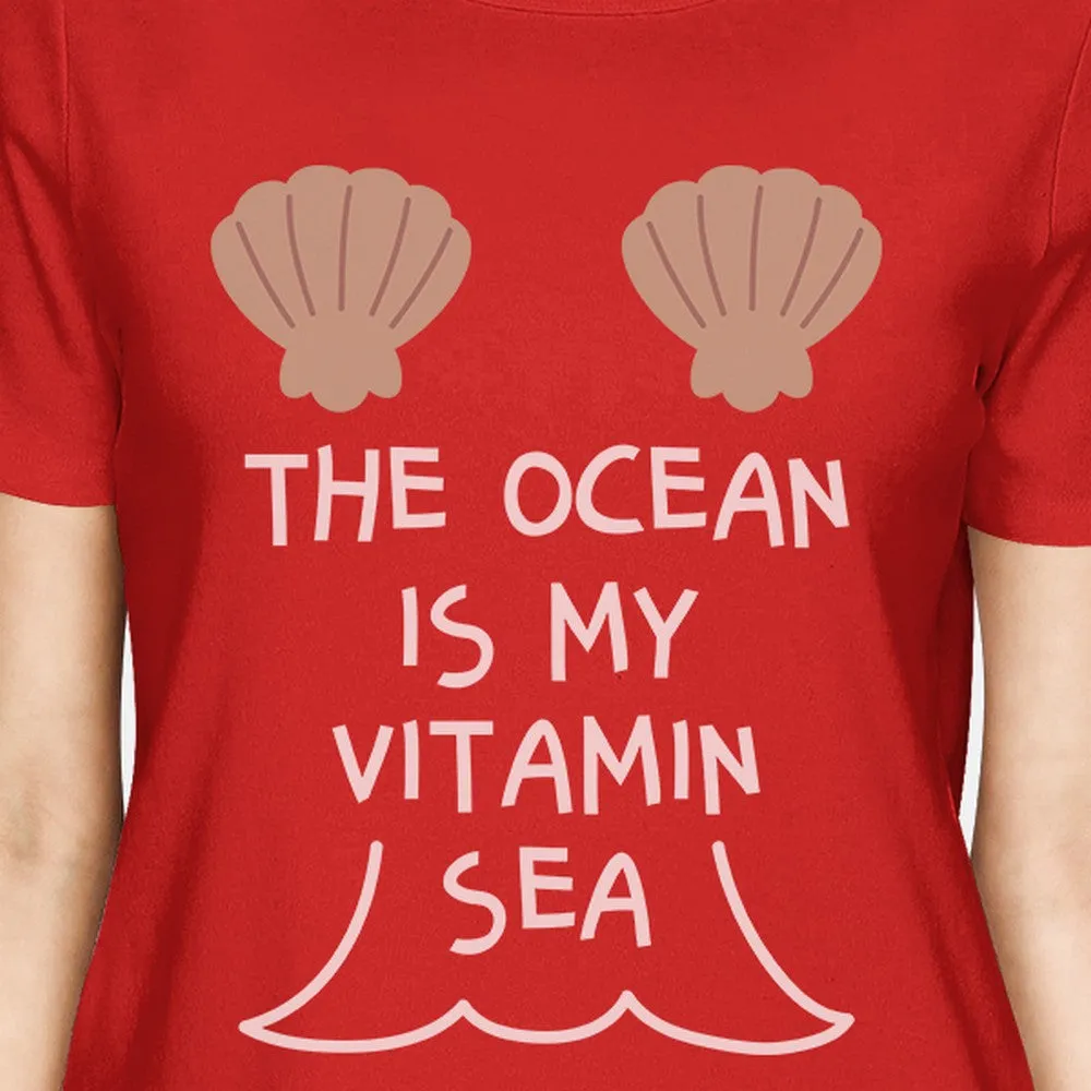 The Ocean Is My Vitamin Sea Womens Red Graphic Tee For Ocean Lovers