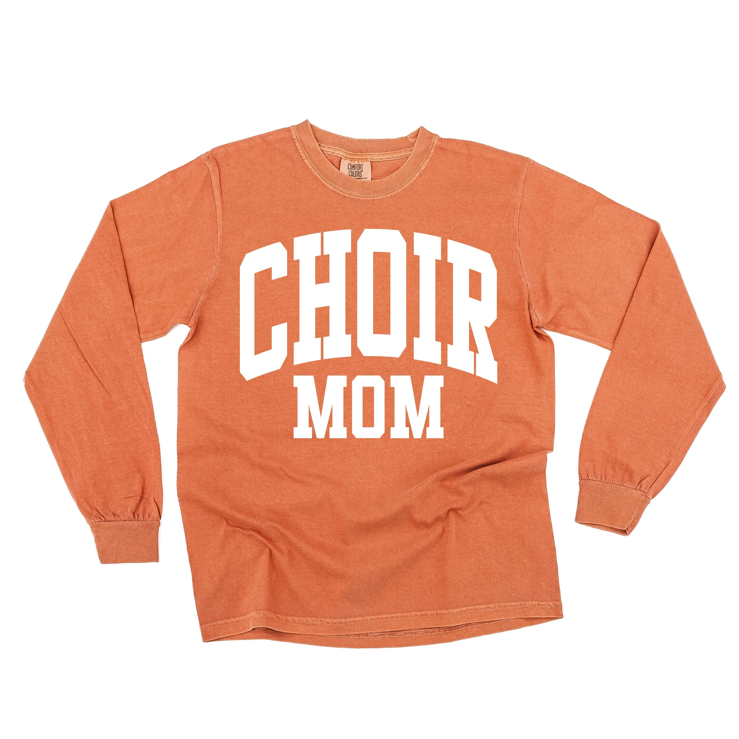 Varsity Style - CHOIR MOM - LONG SLEEVE COMFORT COLORS TEE
