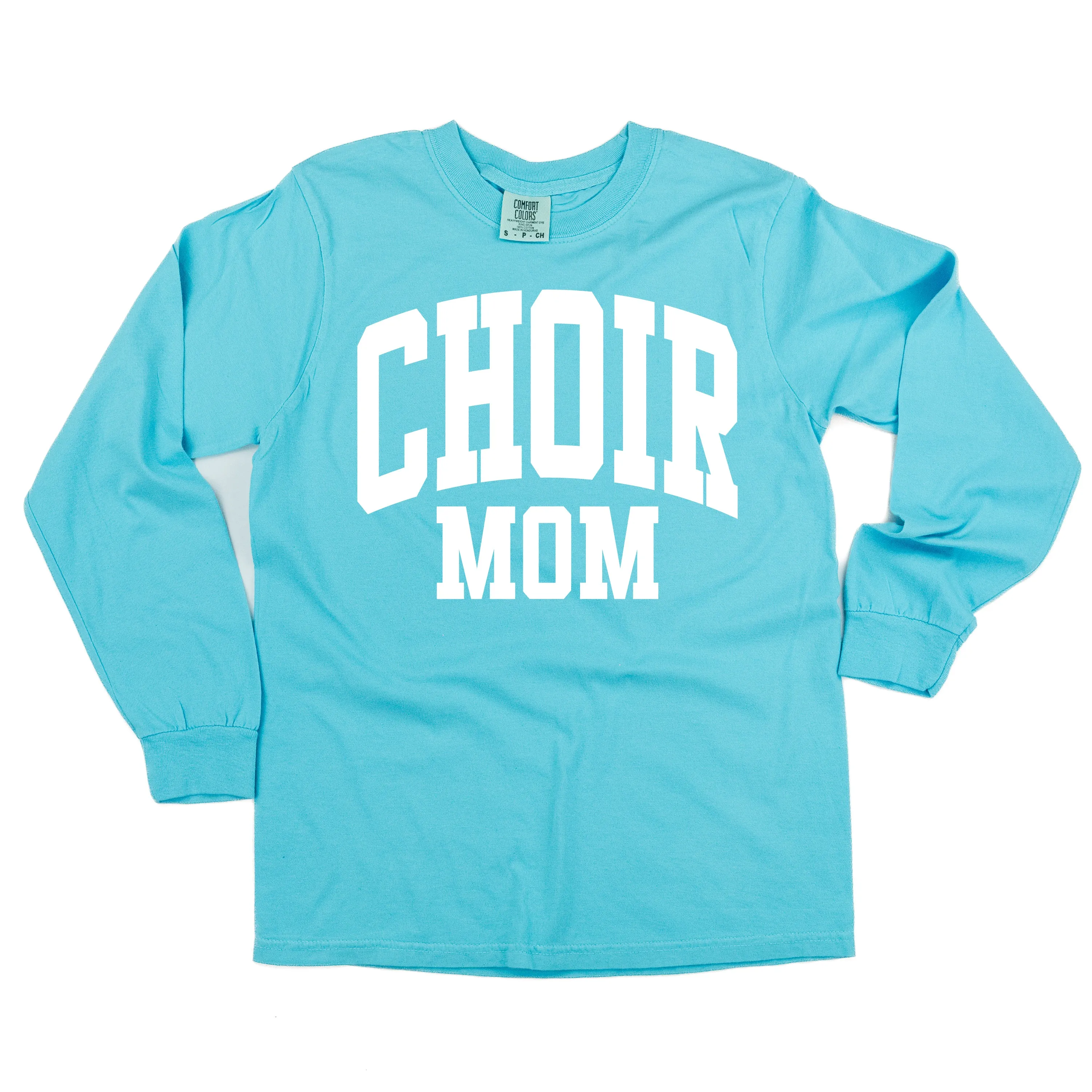 Varsity Style - CHOIR MOM - LONG SLEEVE COMFORT COLORS TEE
