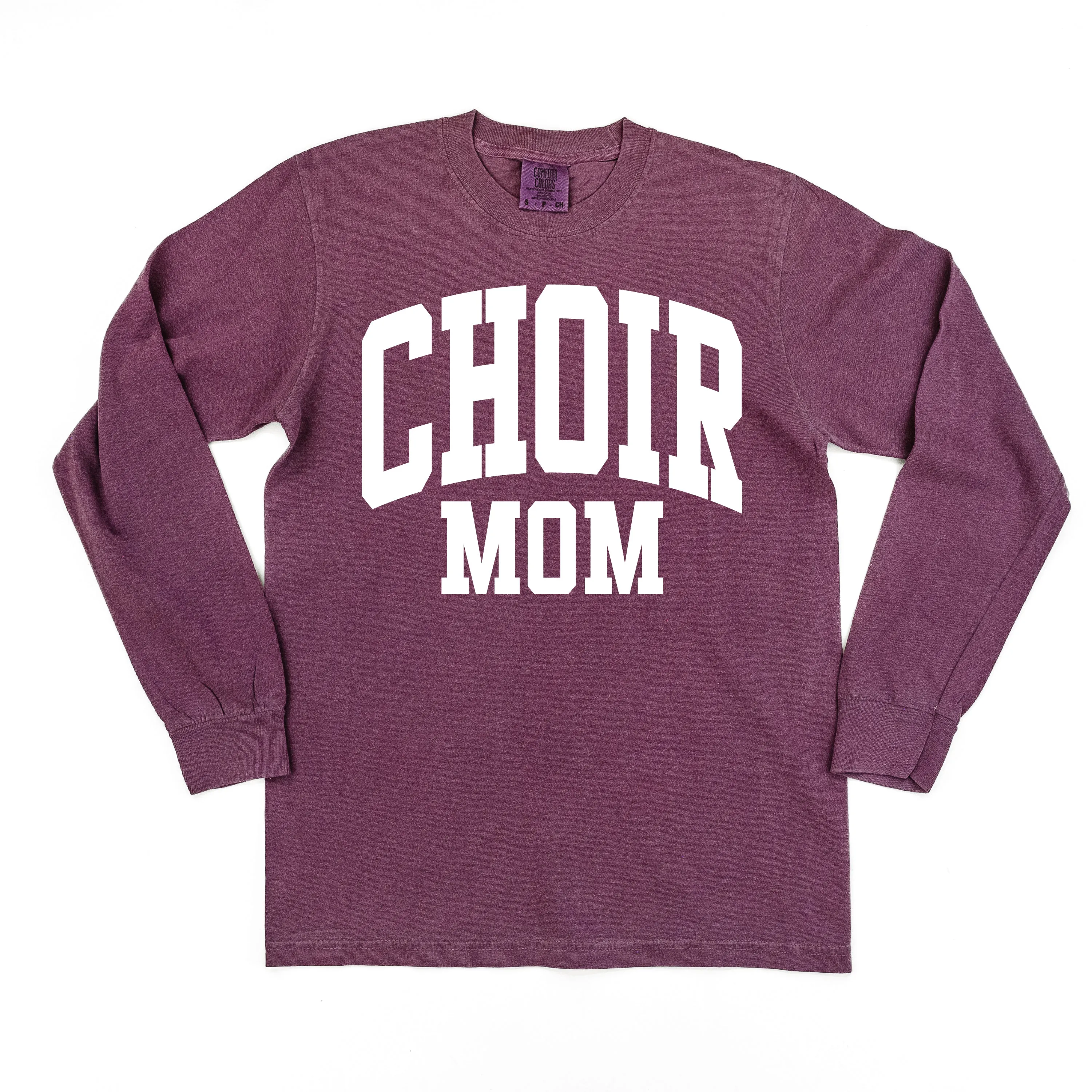 Varsity Style - CHOIR MOM - LONG SLEEVE COMFORT COLORS TEE