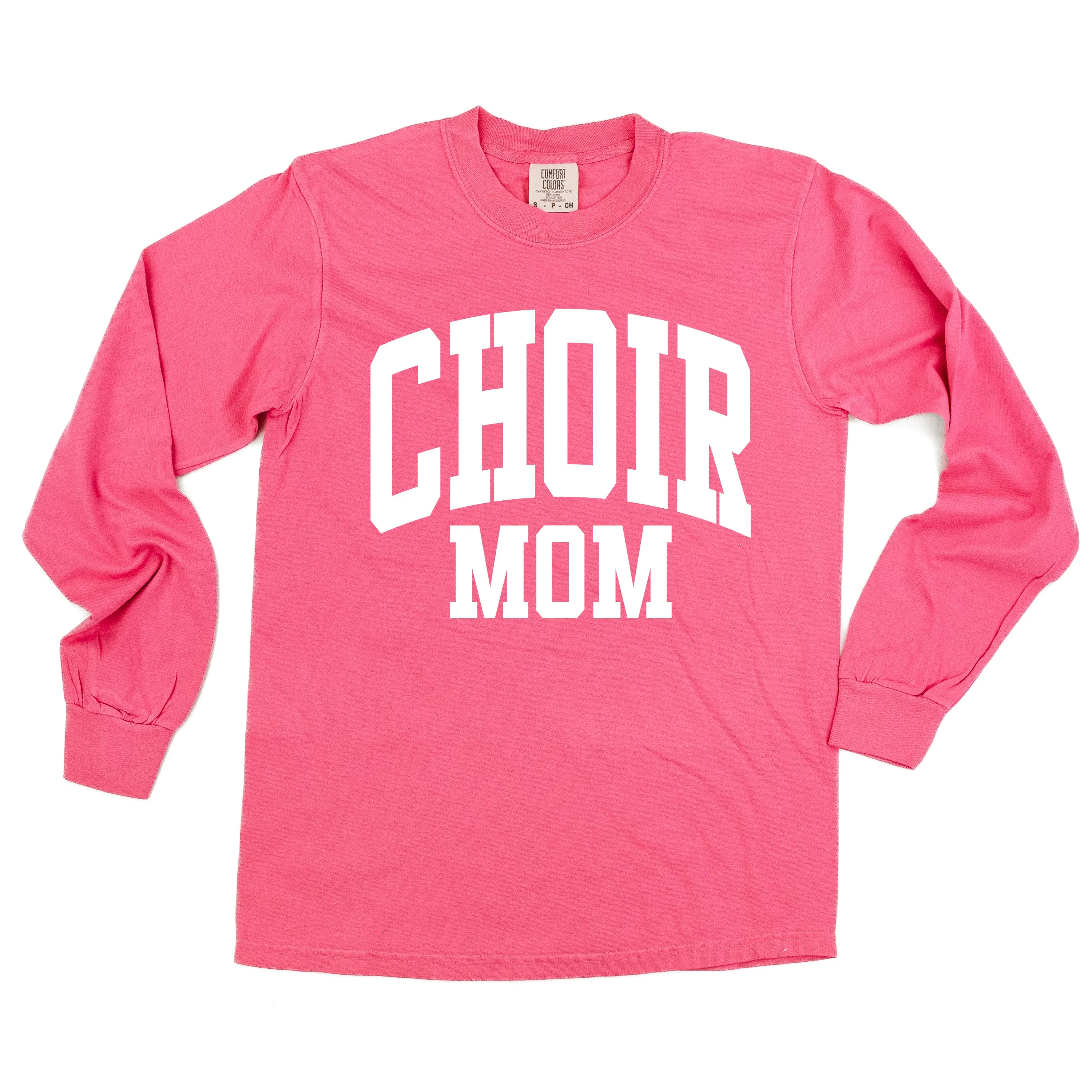 Varsity Style - CHOIR MOM - LONG SLEEVE COMFORT COLORS TEE